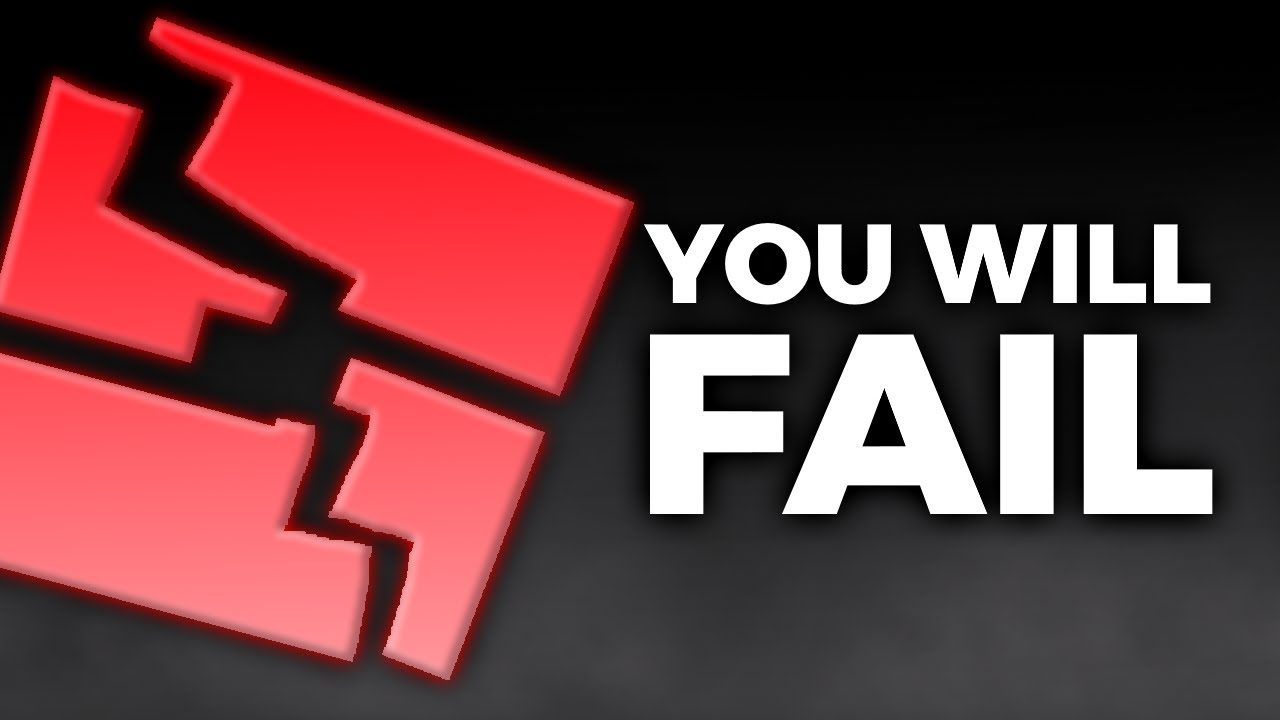You will fail thumbnail showcase